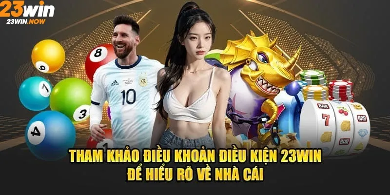 Điều Khoản Điều Kiện 23WIN - Nội Dung Quan Trọng Hàng Đầu 1 Giới thiệu sơ lược chính sách điều khoản điều kiện nhà cái